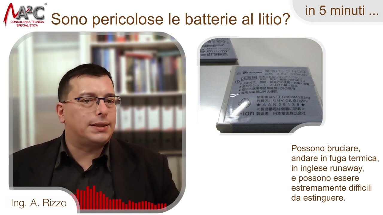 Sono pericolose le batterie al litio? - in 5 minuti