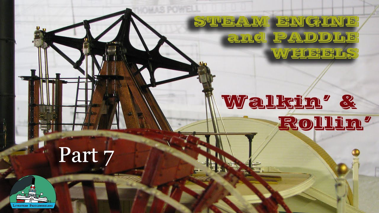 PADDLE WHEEL Steamboat THOMAS POWELL #7. Live steam Walking Beam engine & Wheels! Machine vapeur RC