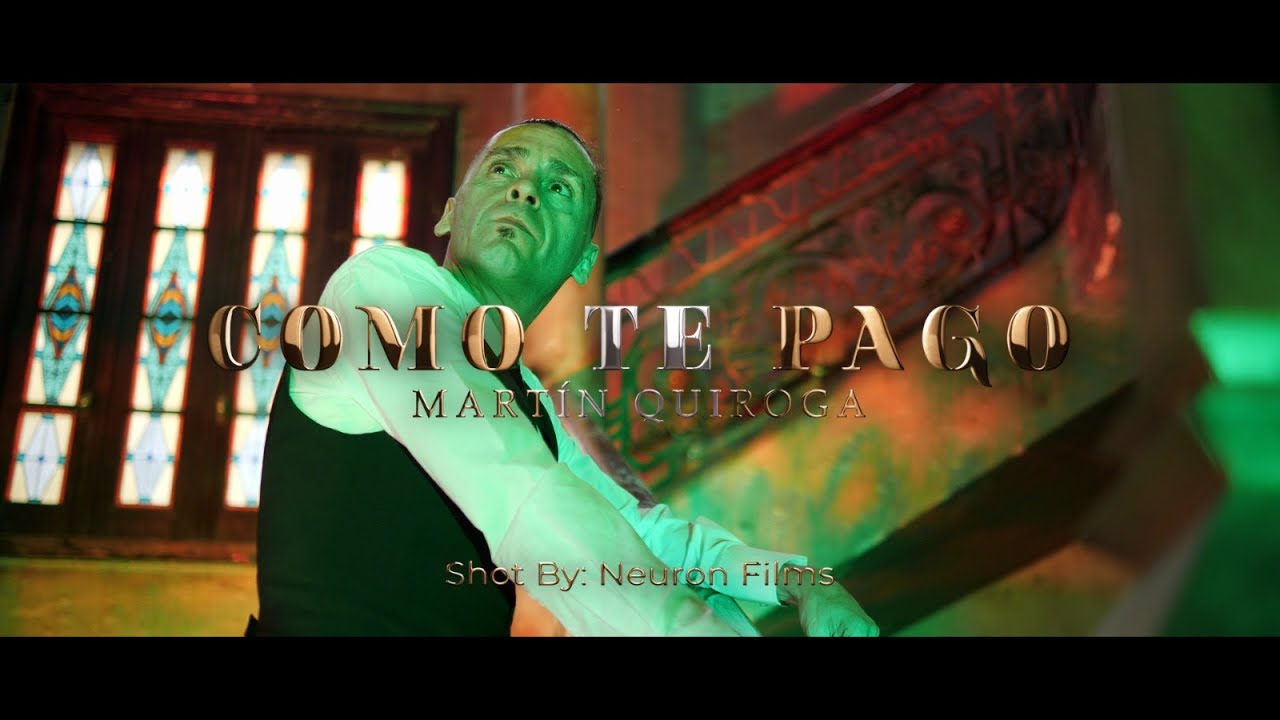 Martín Quiroga - Cómo Te Pago (Video Oficial)