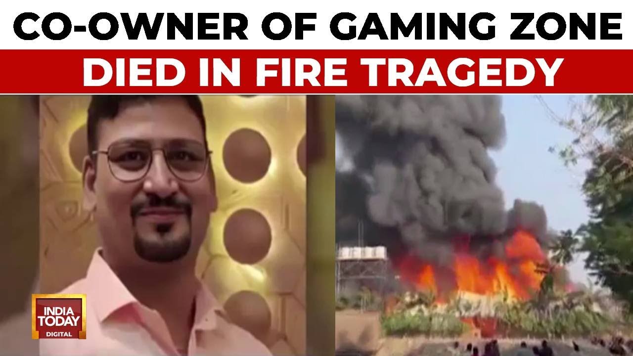 Rajkot Gaming Zone Fire: Prakash, Co-Owner Of Gaming Zone, Died In Fire Tragedy, DNA Test Confirms