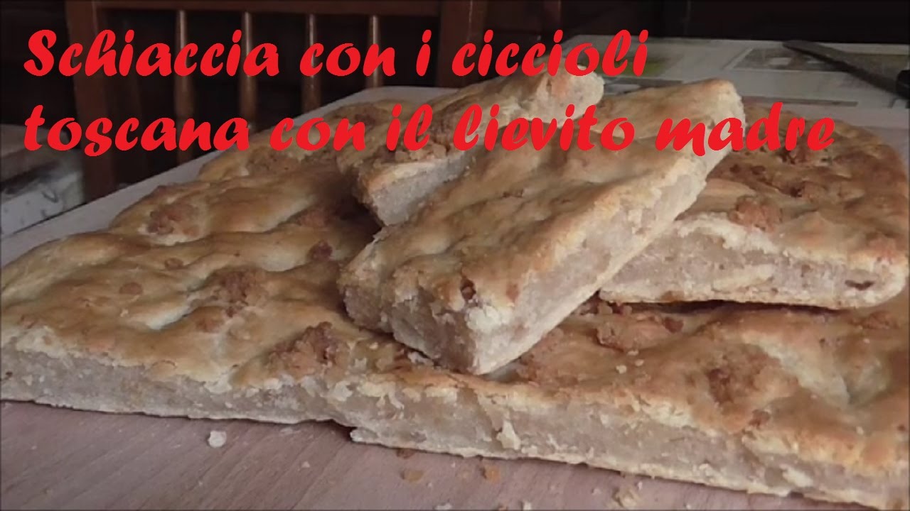 Schiaccia con i ciccioli toscana con lievito madre