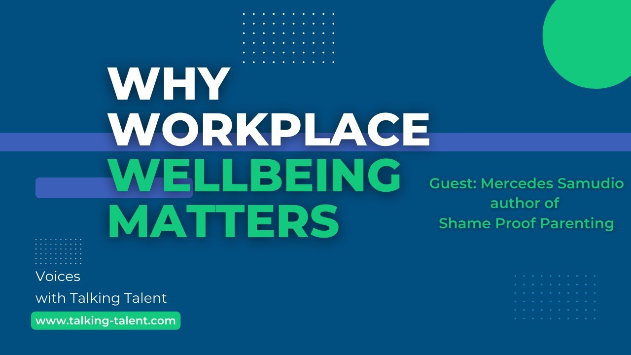 Why Workplace Wellbeing Matters