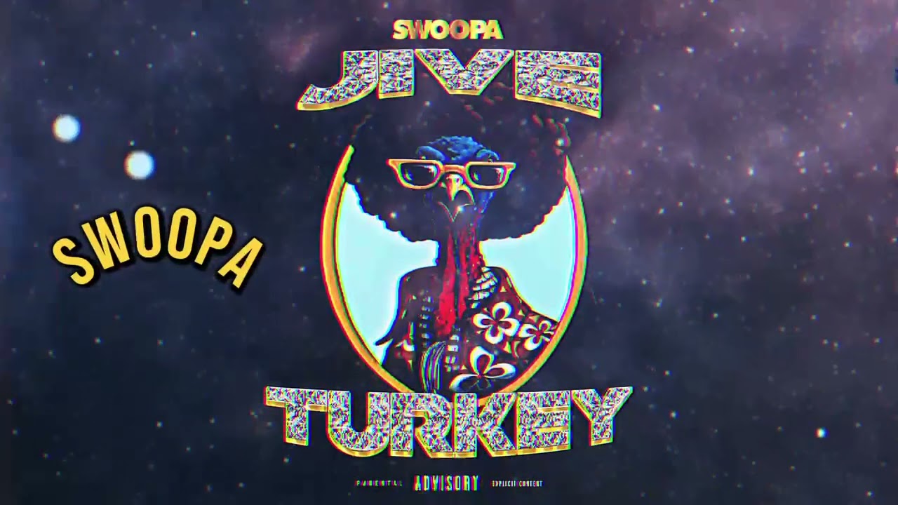 SwooPa  - Jive Turkey