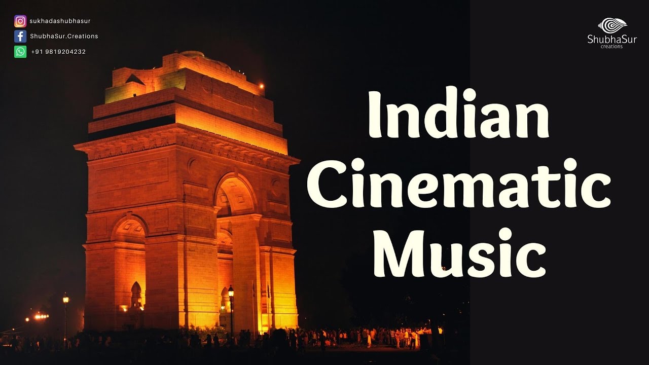 Indian Cinematic Music - Background Music #Indianbackgroundmusic