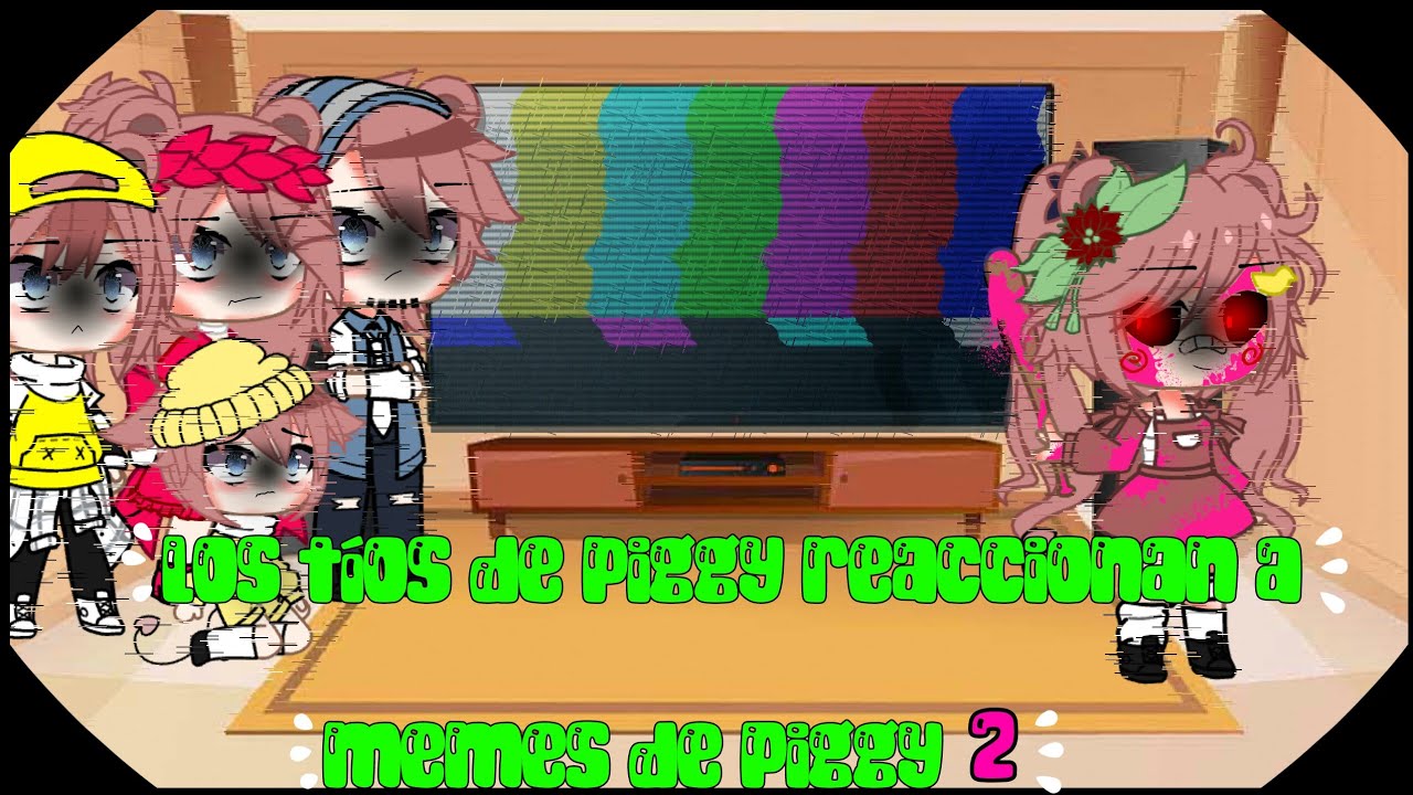 °~Los tíos de Piggy reaccionan a memes de piggy~° |•invitada especial...•| ^ 2 parte^