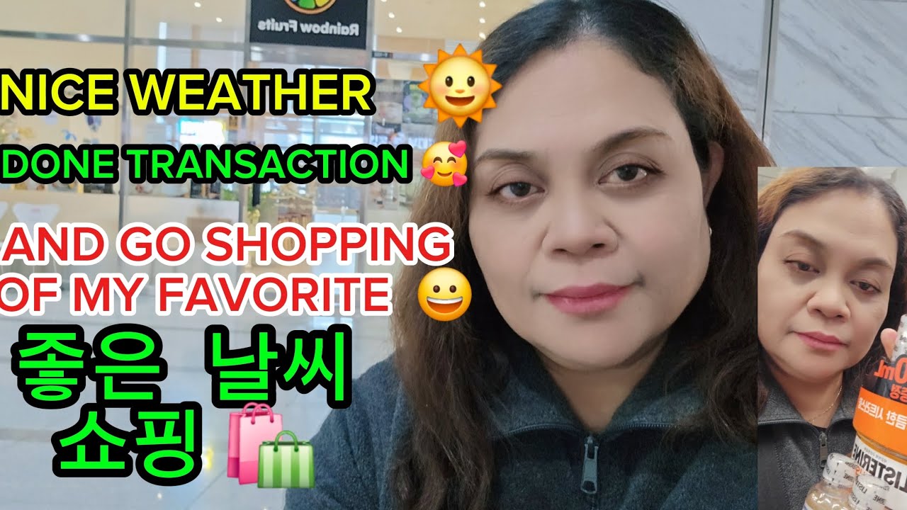 NICE WEATHER, DONE TRANSACTION AND GOING TO SHOPPING 🛍 🛒😲🥰😀🌞