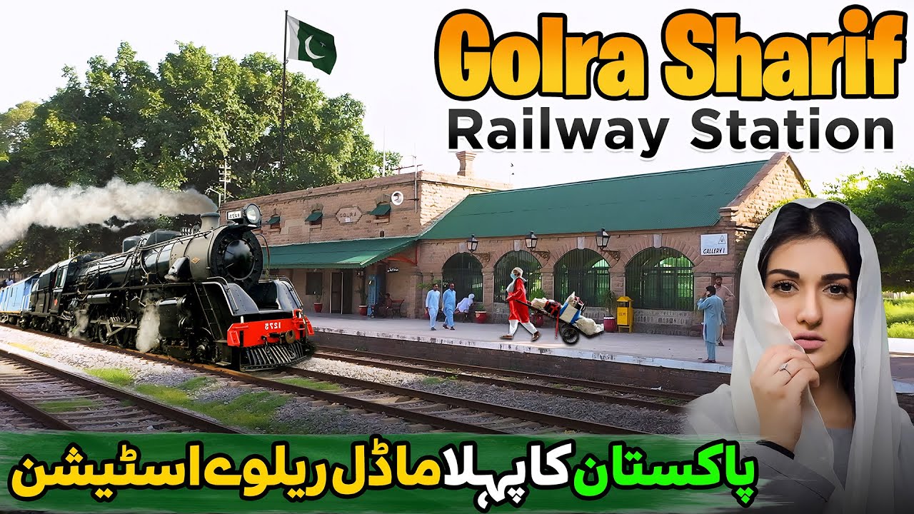 Documentary on Pakistan&rsquo;s Most Unique Railway Station | Golra Sharif Junction & Railway Museum
