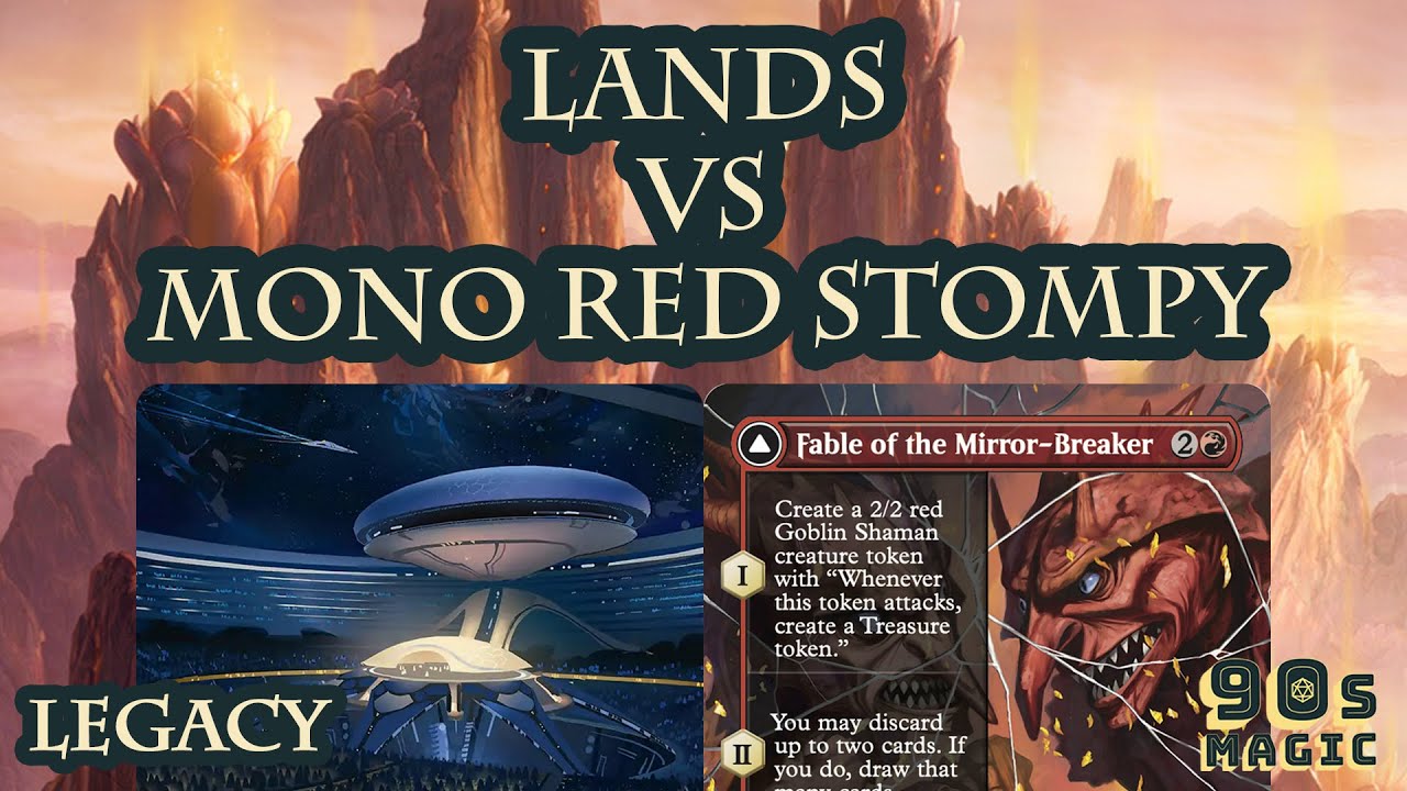 Lands vs Mono Red Stompy [MTG Legacy]