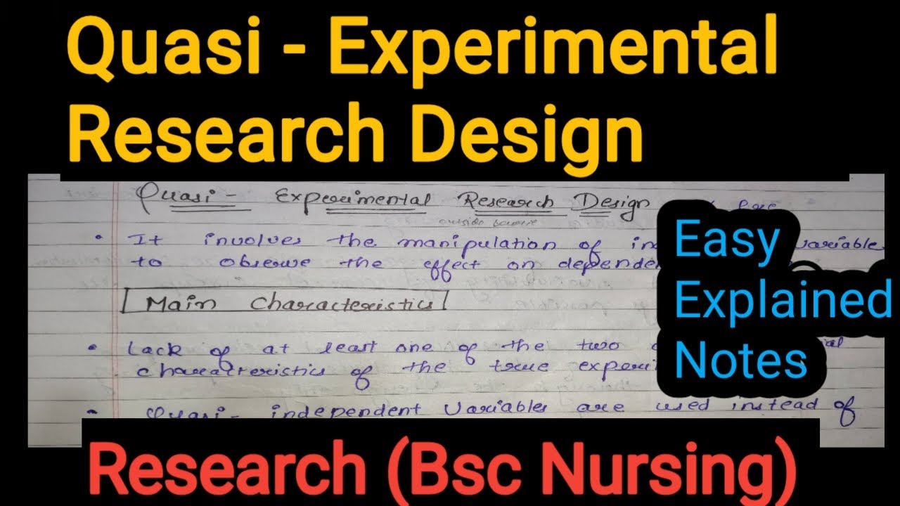 Notes Of Quasi - Experimental Research Design in Nursing Research in Hindi (Bsc Nursing)