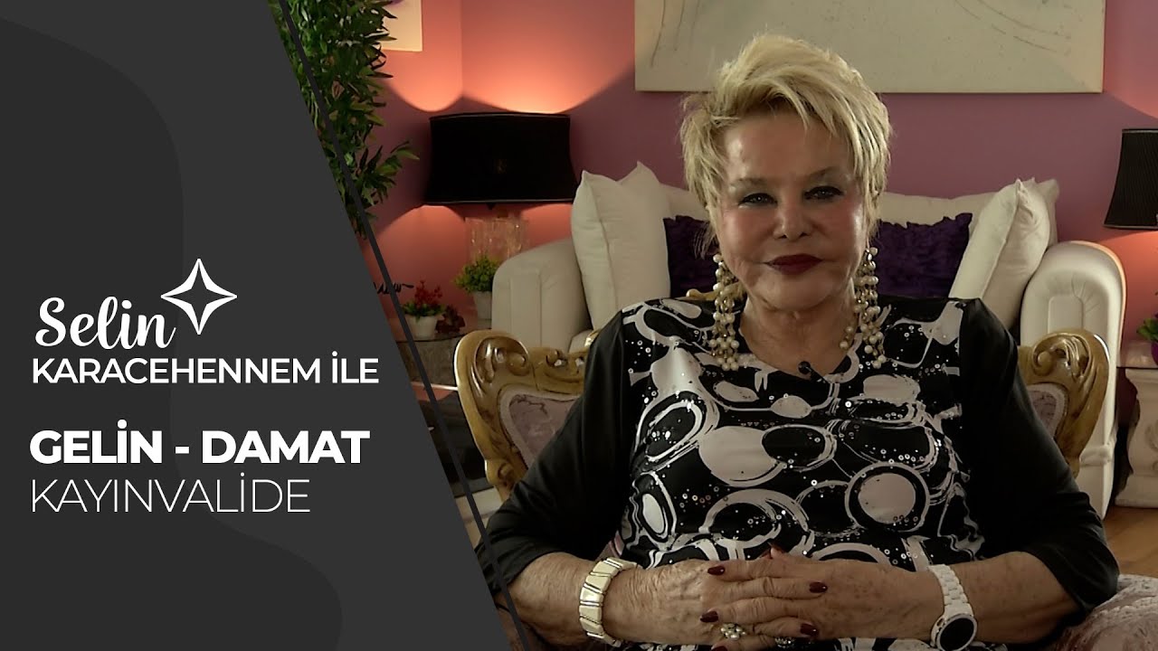SELİN KARACEHENNEM İLE GELİN-DAMAT-KAYINVALİDE