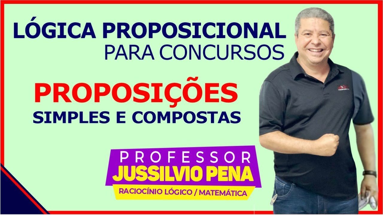 Aula 2 - PROPOSIÇÕES SIMPLES E COMPOSTAS - Lógica Proposicional