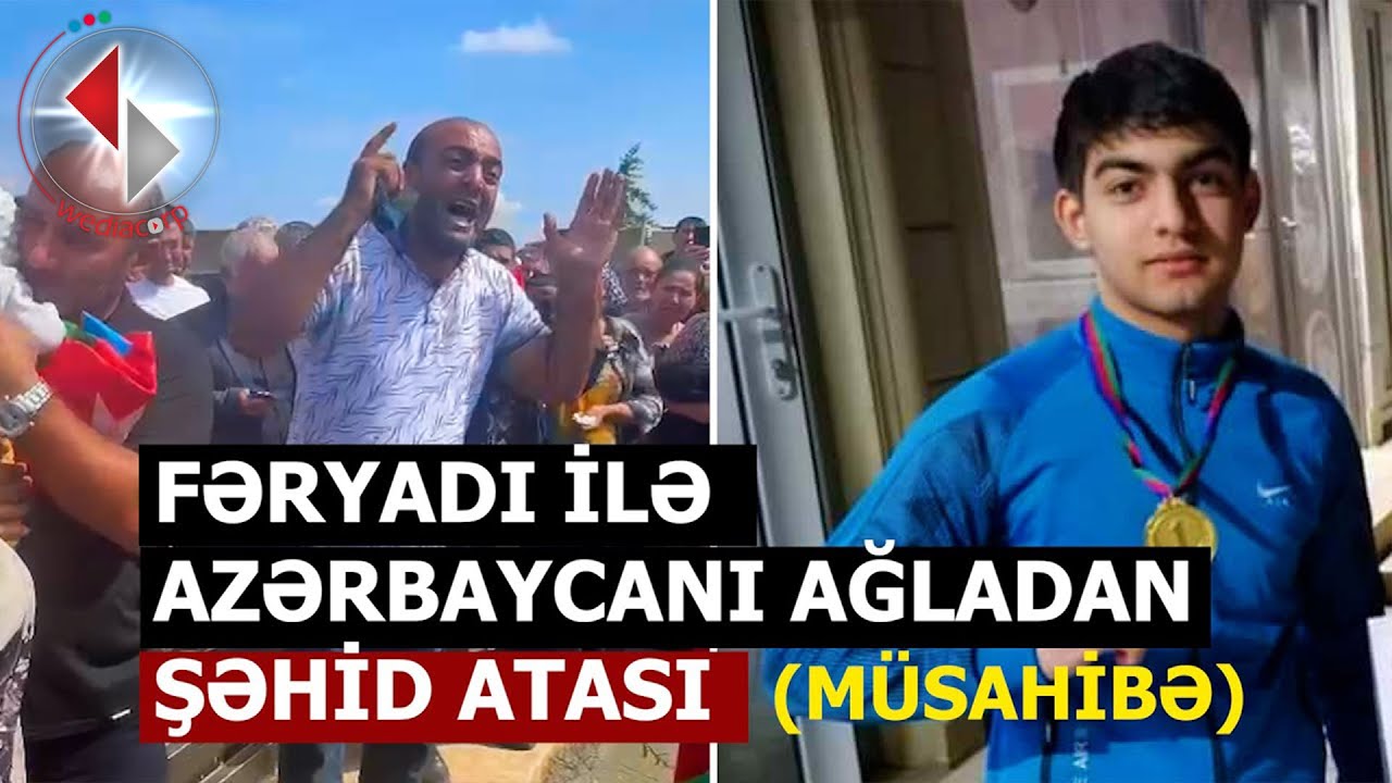 Balasını dəfn edəndə hər kəsi ağladan ŞƏHİD atasının müsahibəsi / ŞƏHİD Ülvi Mikayılov