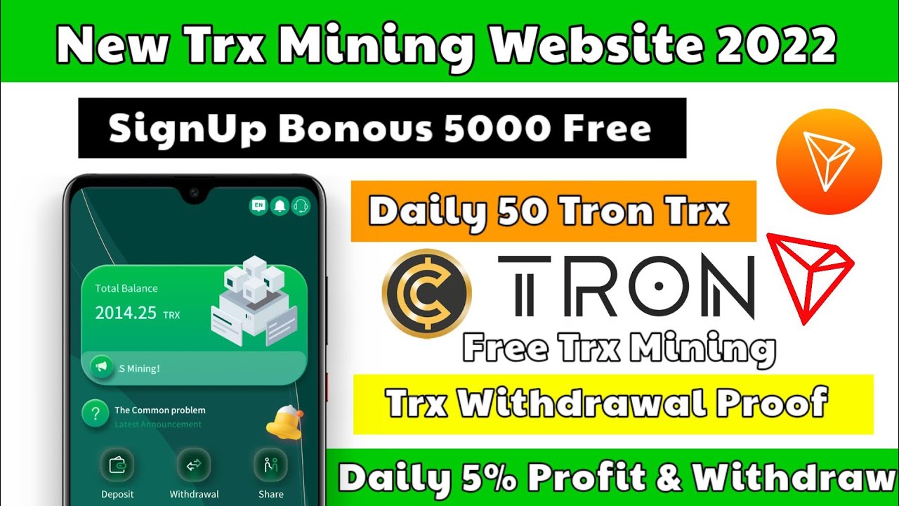 Free Trx Cloud Mining Site - Free Trx Withdrawal - Trx mining site, Tron mining, trx mining website