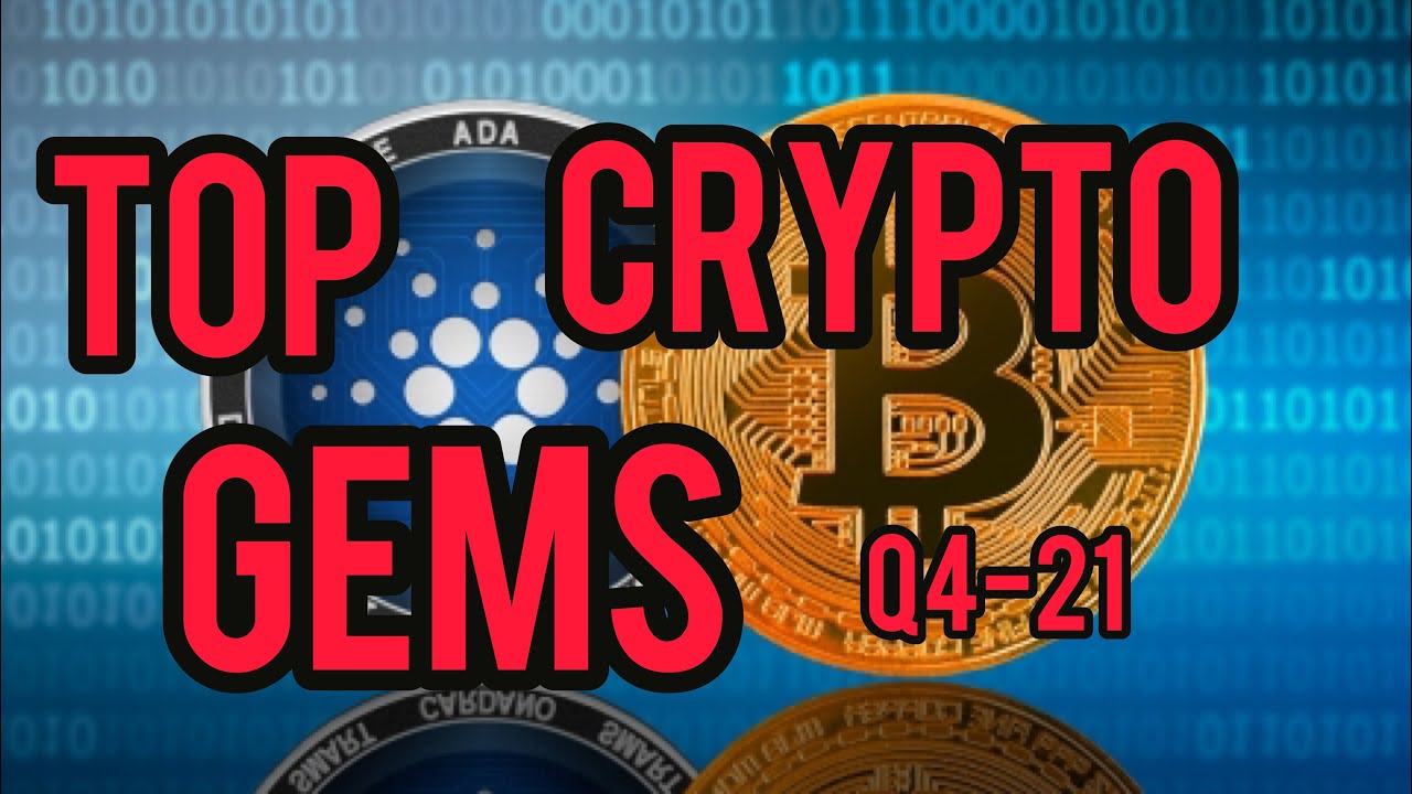 TOP CRYPTO GEMS FOR OCT0BER- DECEMBER 2021