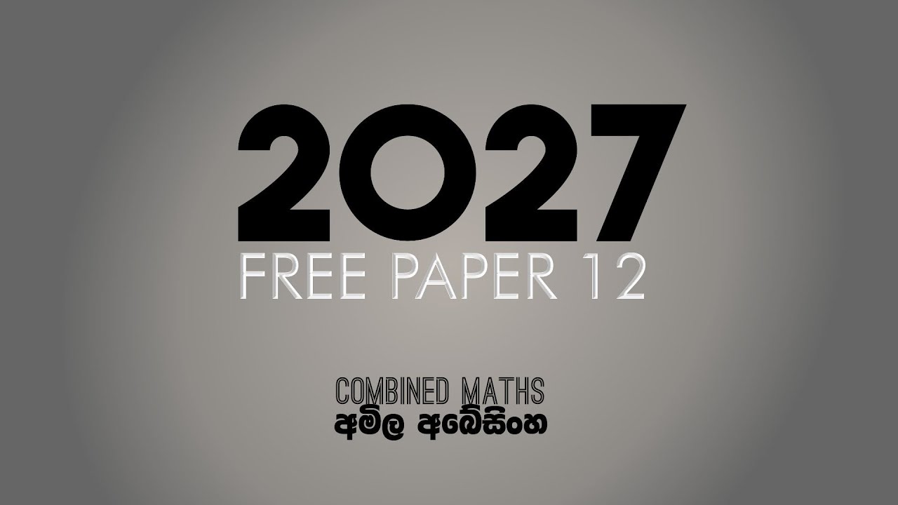 Rank Paper 12 - Combined Maths - Amila Abeysinghe