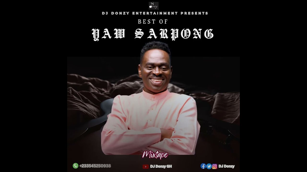 DJ Donzy - Best Of Yaw Sarpong