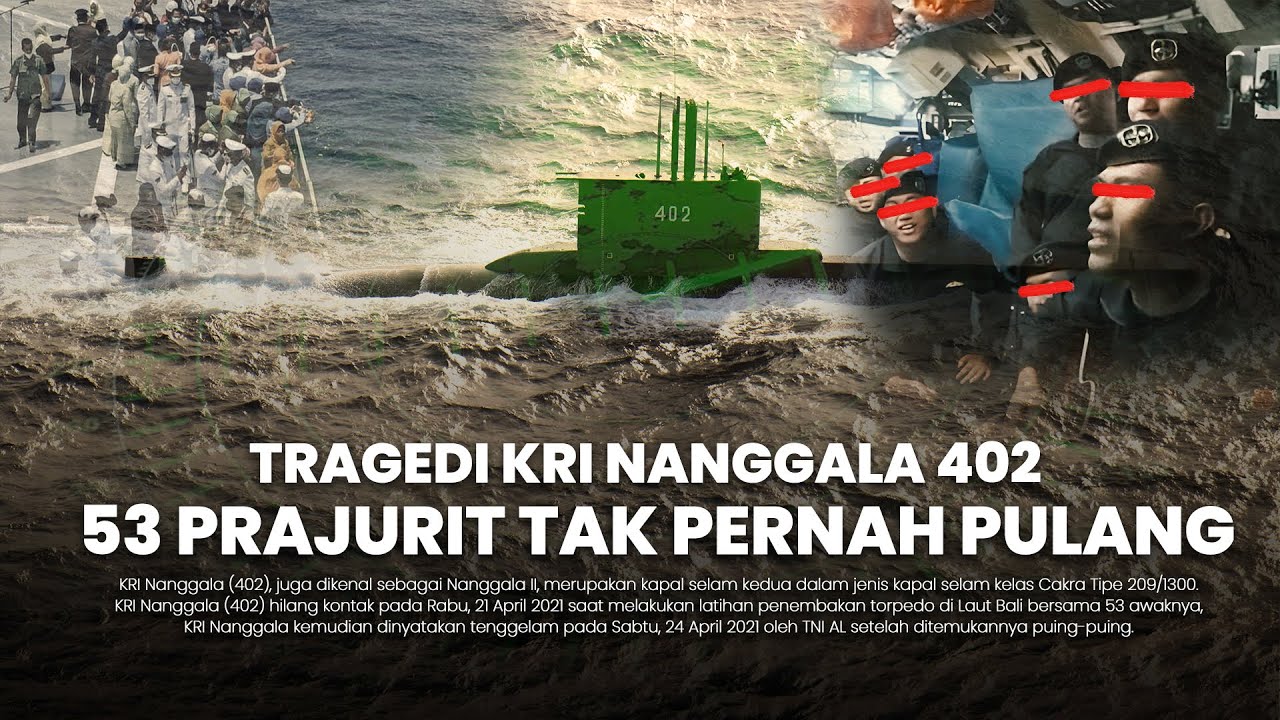 MENDALAMI TRAGEDI KRI NANGGALA 402 DALAM 13 MENIT