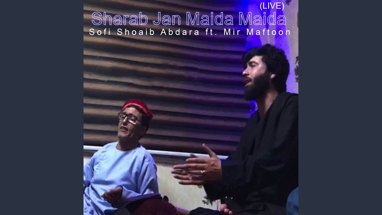 Sharab Jan Maida Maida (Live)