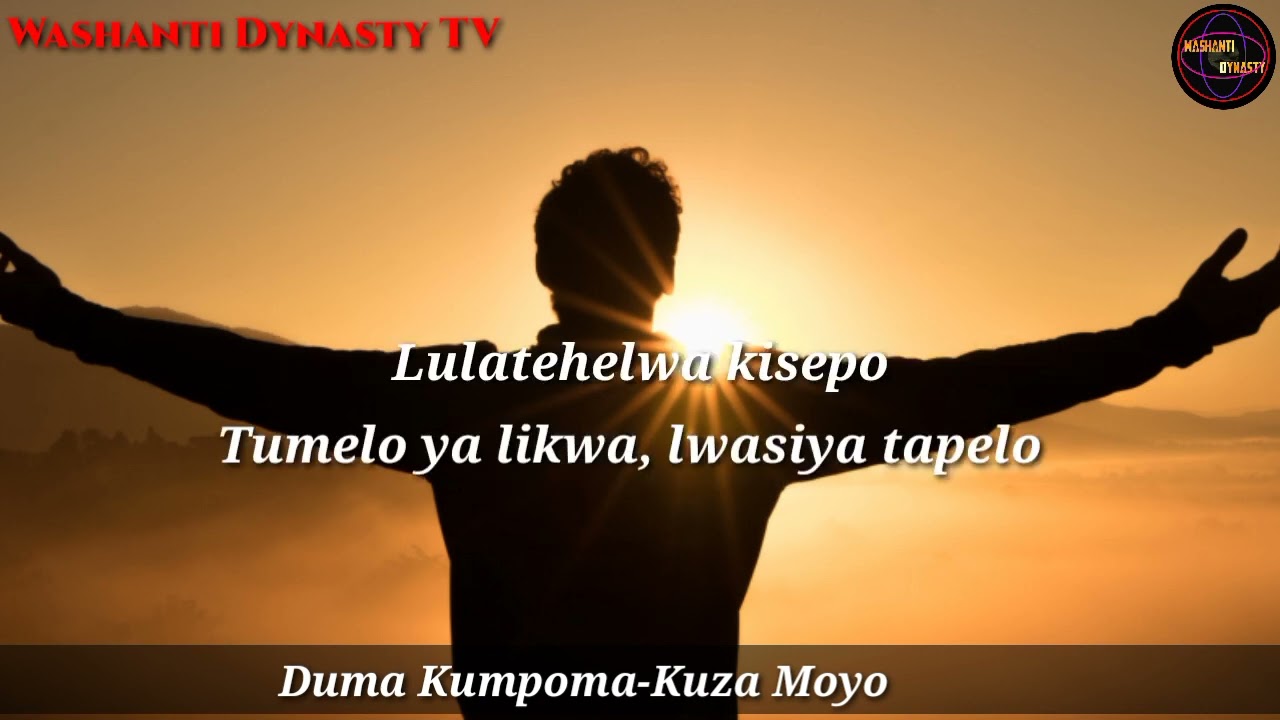 Duma Kumpoma- Kuza Moyo ( Official Lyrical Audio)