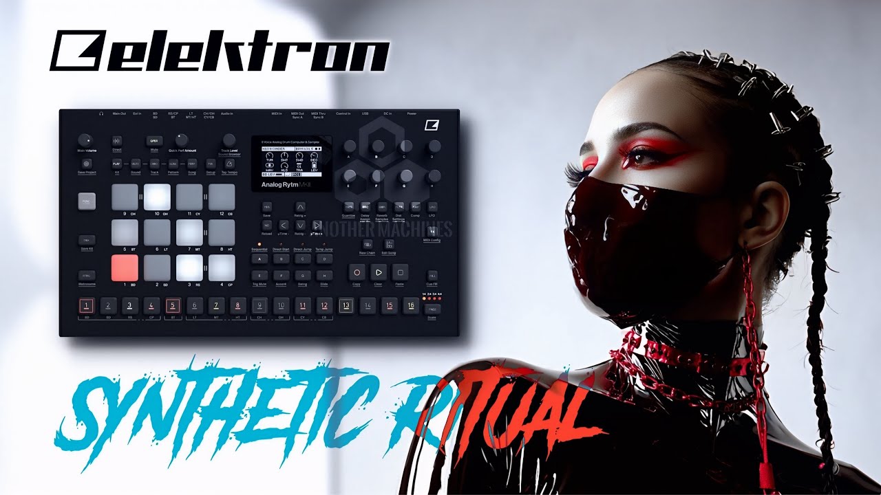 Elektron Analog Rytm MKII — СИНТЕТИЧЕСКИЙ РИТУАЛ | 16 наборов и 16 паттернов 🔥🎛️