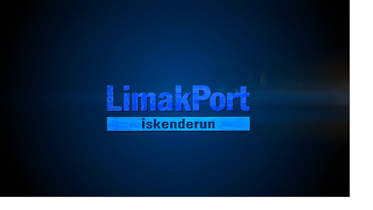 LİMAKPORT İSKENDERUN TANITIM FİLMİ 2019