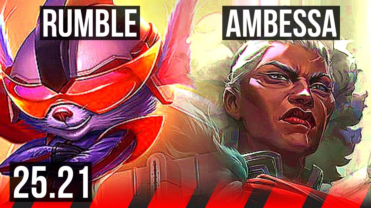 RUMBLE vs AMBESSA (TOP) | 8/1/10, 6 solo kills | KR Challenger | 25.21