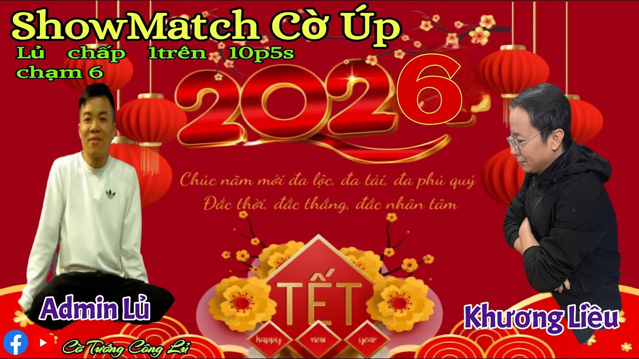 [ShowMatch Cờ Úp ] Admin Lủ vs Khương Liều | Lủ chấp 1trên 10p5s chạm 6 |