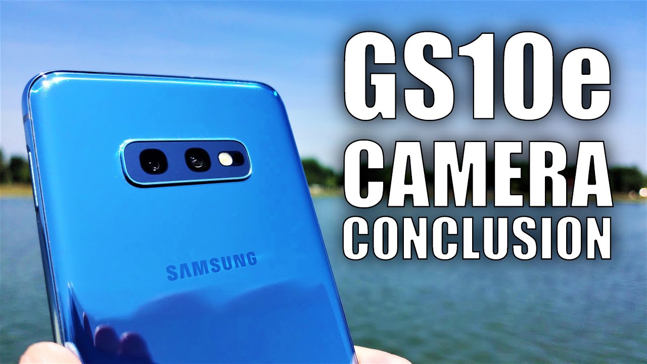 Samsung Galaxy S10e Camera: Just the Conclusion