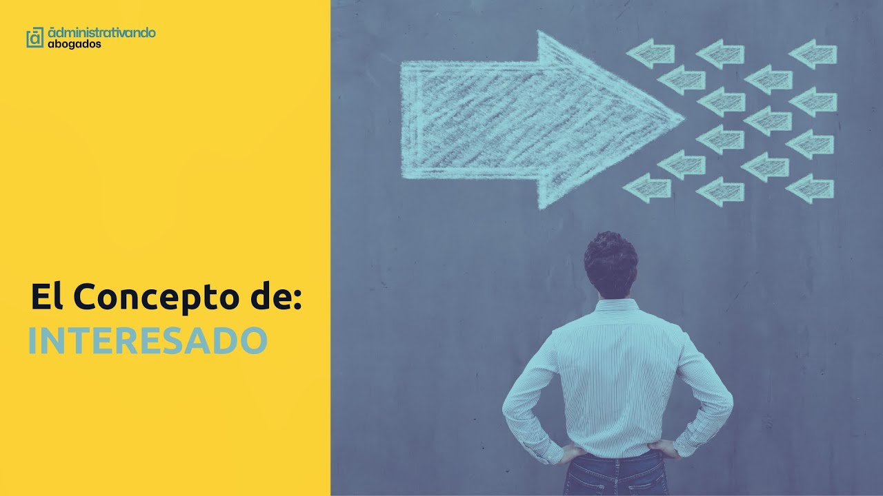 Ley 39/2015: El concepto de Interesado