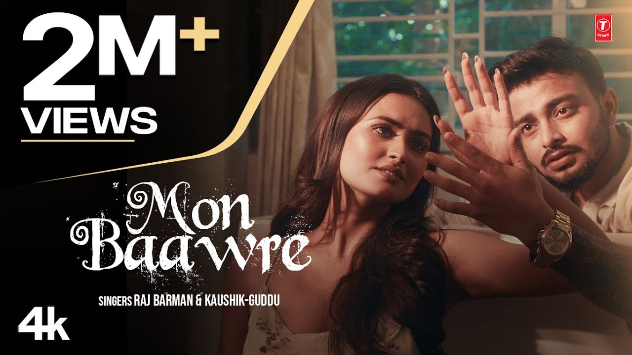 Mon Baawre (মন-বাওরে) Raj Barman, Kaushik-Guddu | Bengali Original Romantic Song 2025