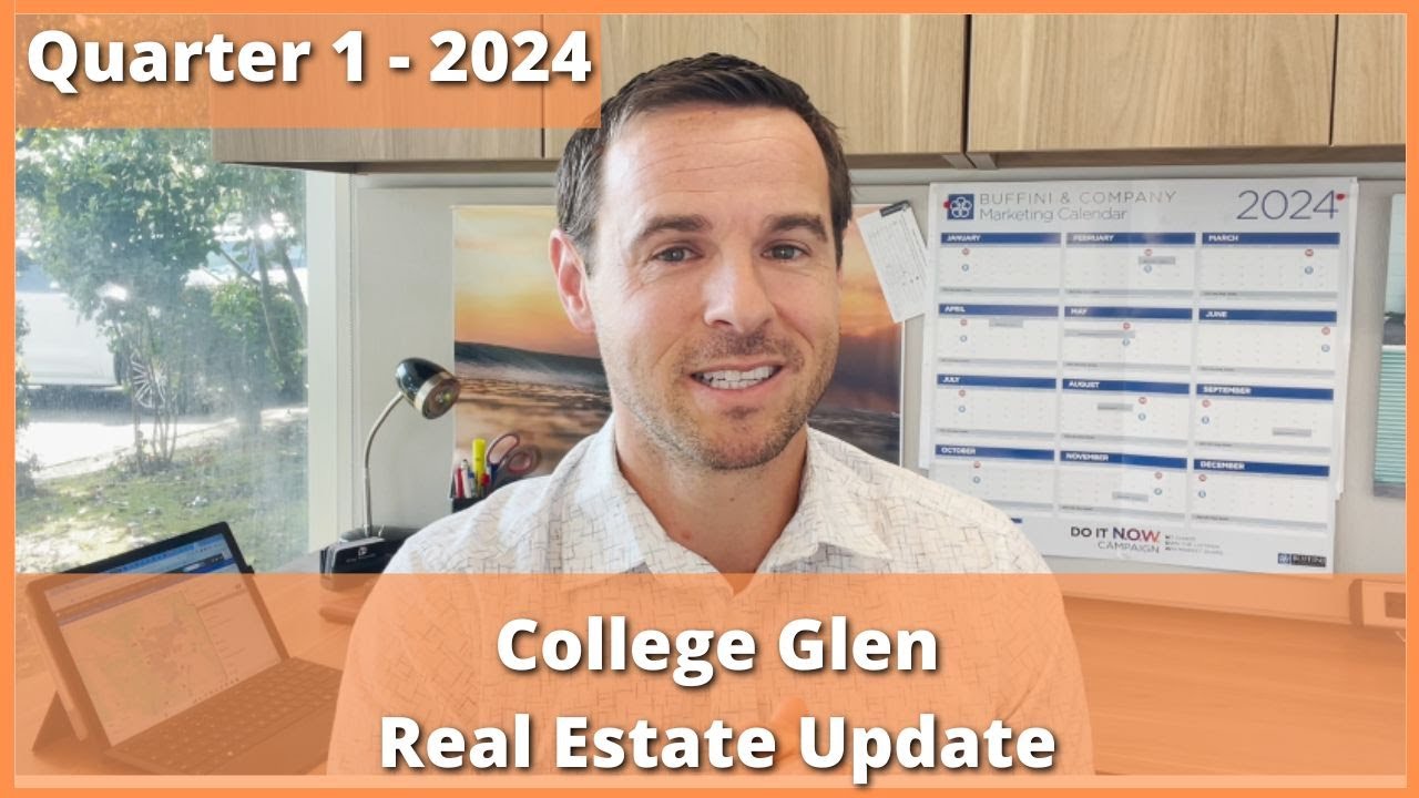 College Glen Quarterly Real Estate Update - Q1 of 2024