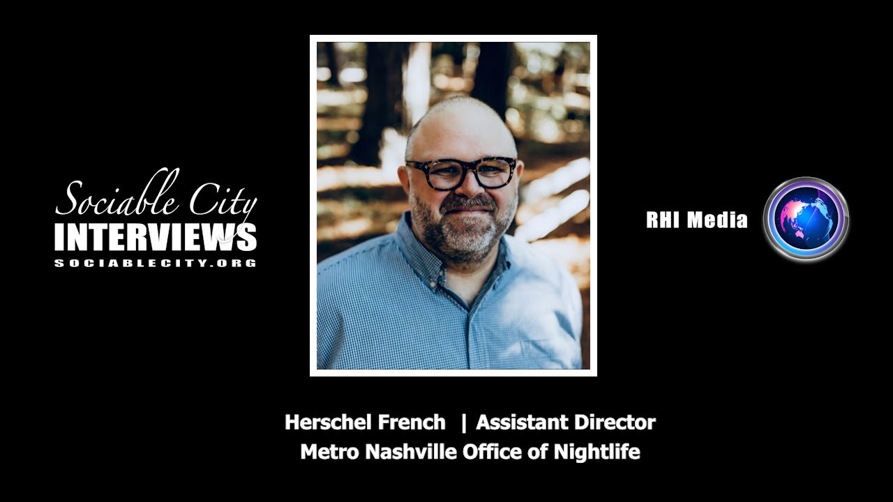 Herschel French: Building a Safer, Healthier Nightlife in Nashville