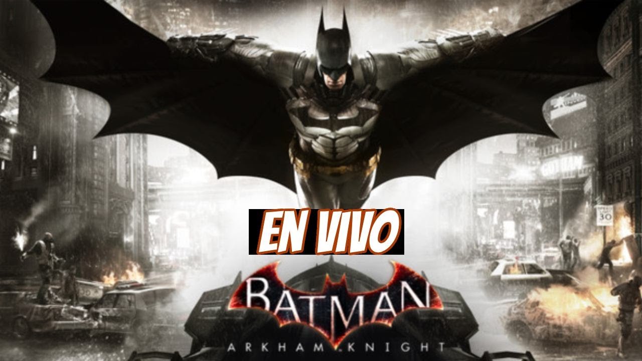 EL SEÑOR DE LA NOCHE HACE JUSTICIA POR MANOPROPIA | BATMAN ARKHAM KNIGHT