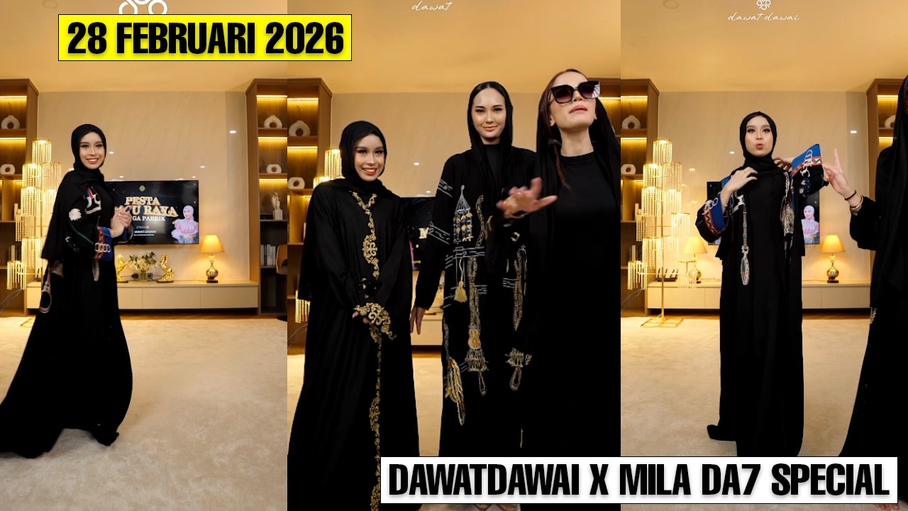 DAWATDAWAI X MILA DA7 SPECIAL KOLABORASI RAMADAN