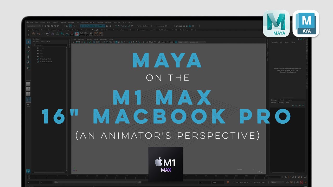 Autodesk Maya on the M1 Max 16” MacBook Pro - An Animator’s Perspective