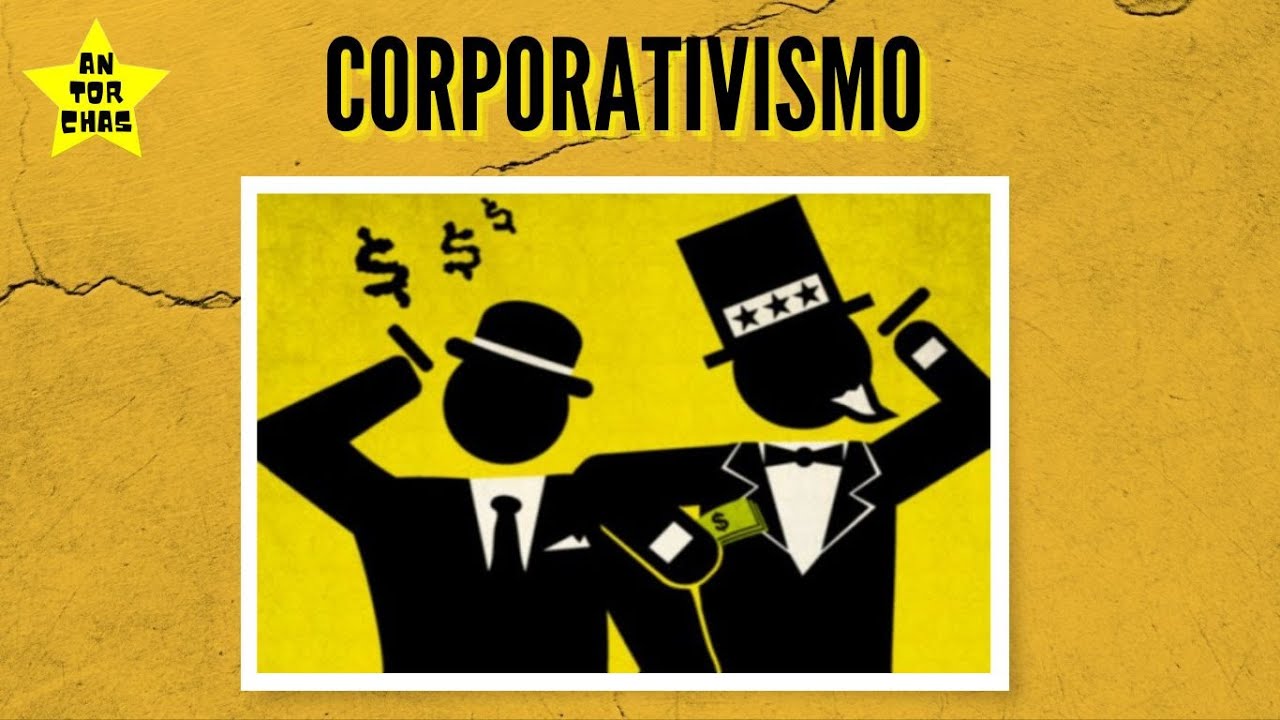 Corporativismo.
