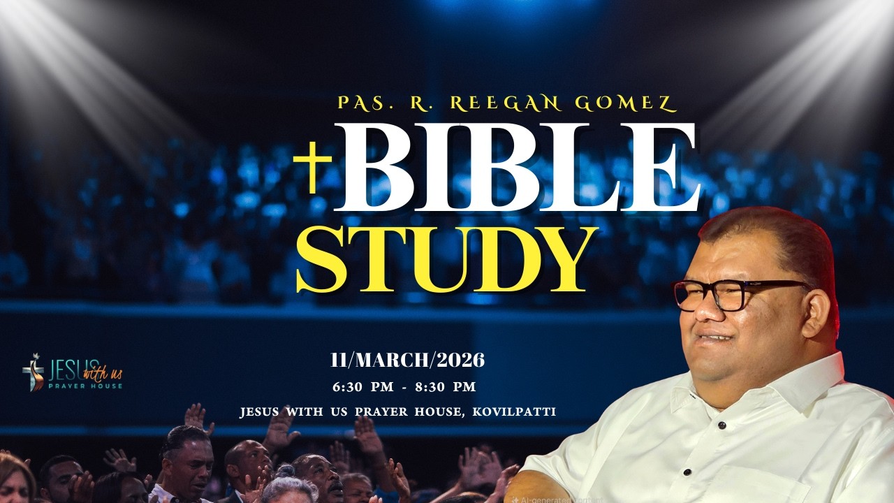 🔴 🅻🅸🆅🅴 ||  சூழ்நிலைகளை பாராதேயுங்கள் || BIBLE STUDY || Pas. R. REEGAN GOMEZ || 11.03.2026