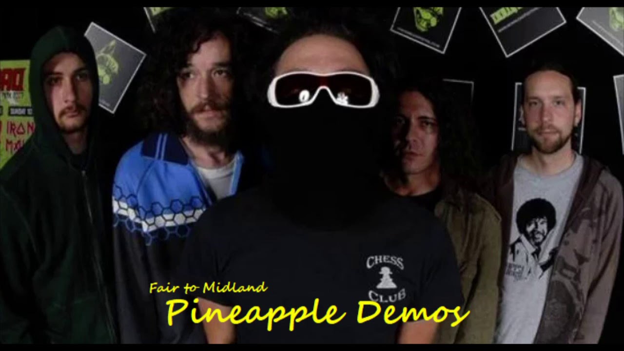 Fair to Midland - The Pineapple Demos