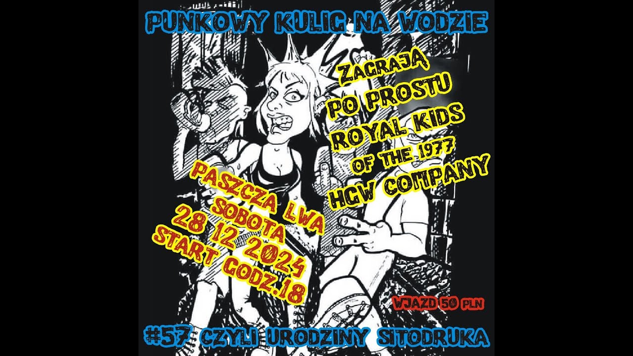 ROYAL KIDS OF THE 1977 - Punkowy Kulig na Wodzie (Urodziny Sitodruka) Gdańsk-Paszcza Lwa-28.12.2024.