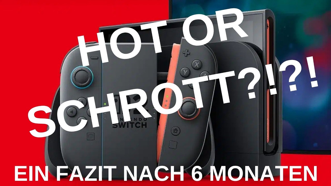 Nintendo SWITCH 2 // Ein FAZIT nach 6 Monaten! // Hit or NIETE?
