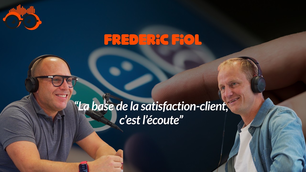 L'accueil client: Transformez vos leads en succès durable, avec Frédéric Fiol - S5 E5