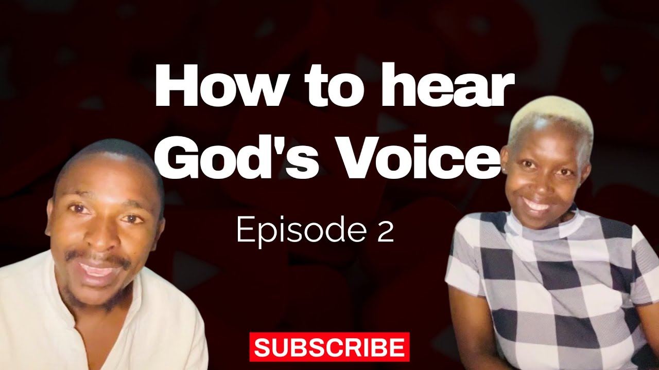 HOW TO HEAR THE VOICE OF GOD EP02