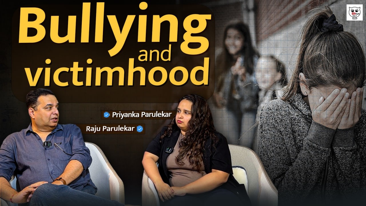 Bullying and victimhood | What Am I Doing Here | Ep. 5 ft. Raju Parulekar