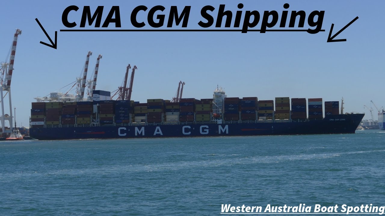 Huge Container Ship CMA CGM Loire Arriving Fremantle Port