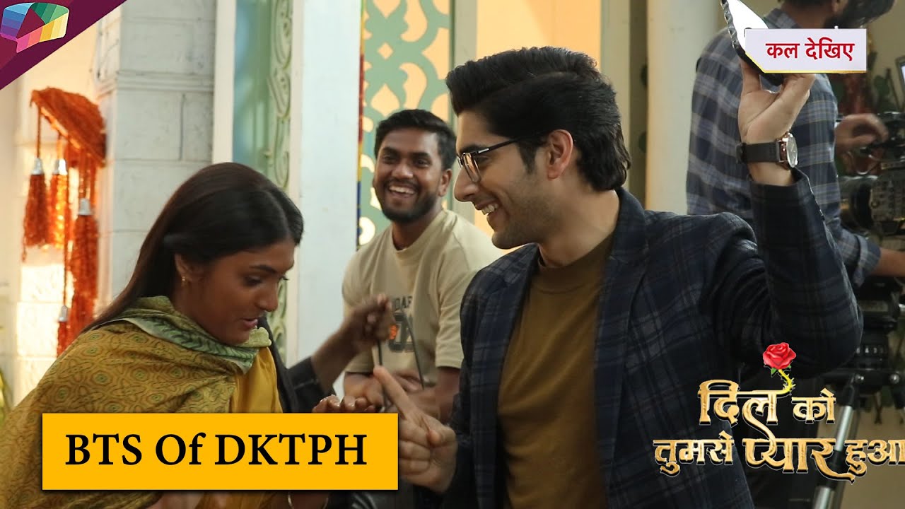 Dil Ko Tumse Pyaar Hua ON SET | BTS Of DKTPH | 24th JANUARY 2025