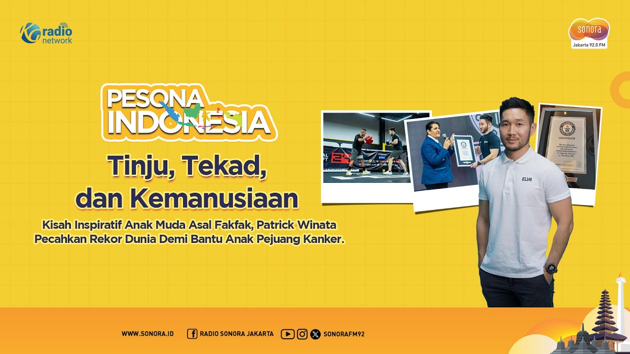 Tinju, Tekad , dan Kemanusiaan bersama Patrick Winata || Pesona Indonesia