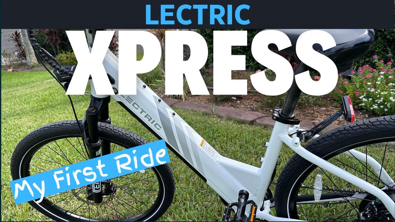 Lectric Xpress City eBike - My First Ride