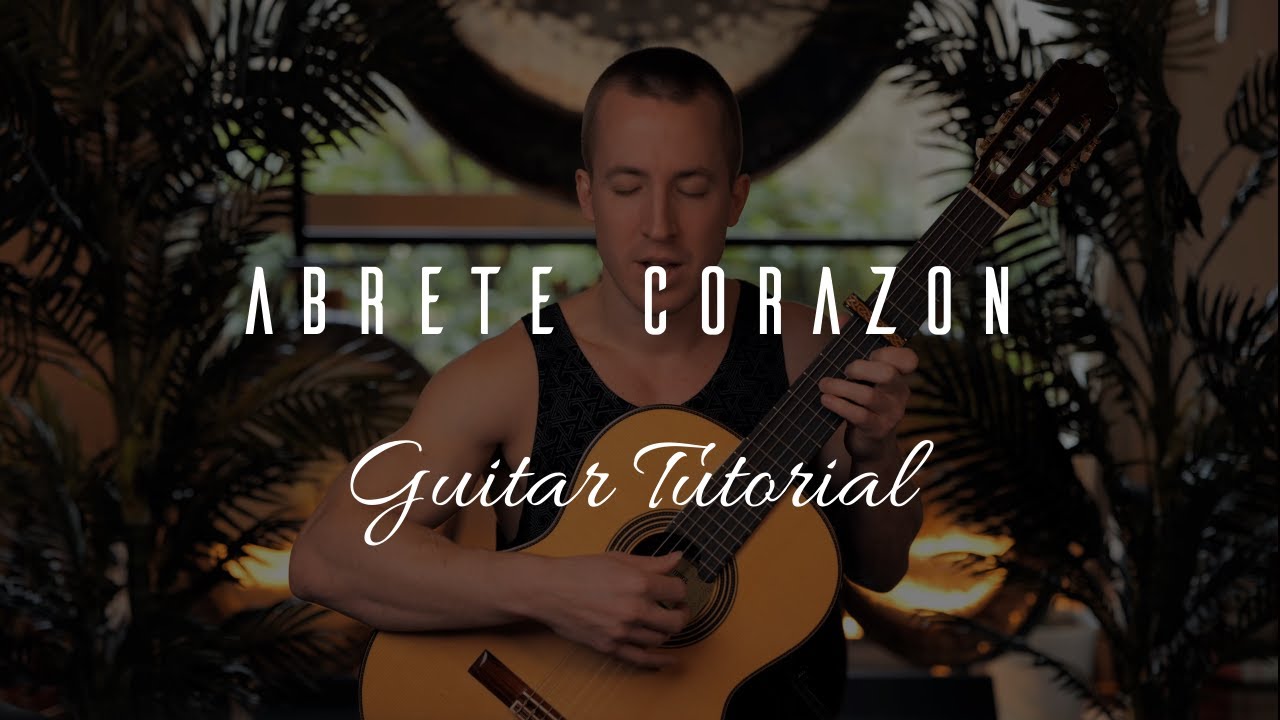 Abrete Corazon - Ayahuasca Music - Guitar Tutorial