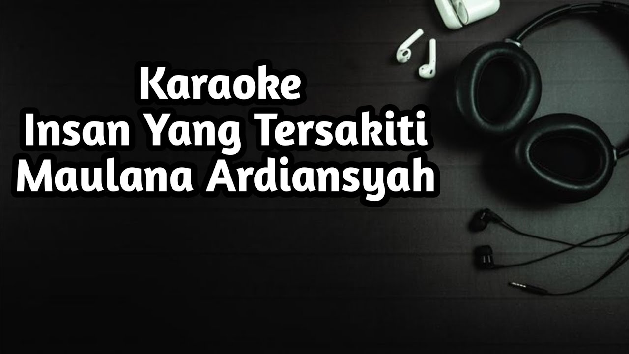 Karaoke Insan Yang Tersakiti (Live Studio Session) - Maulana Ardiansyah | BastianStudio