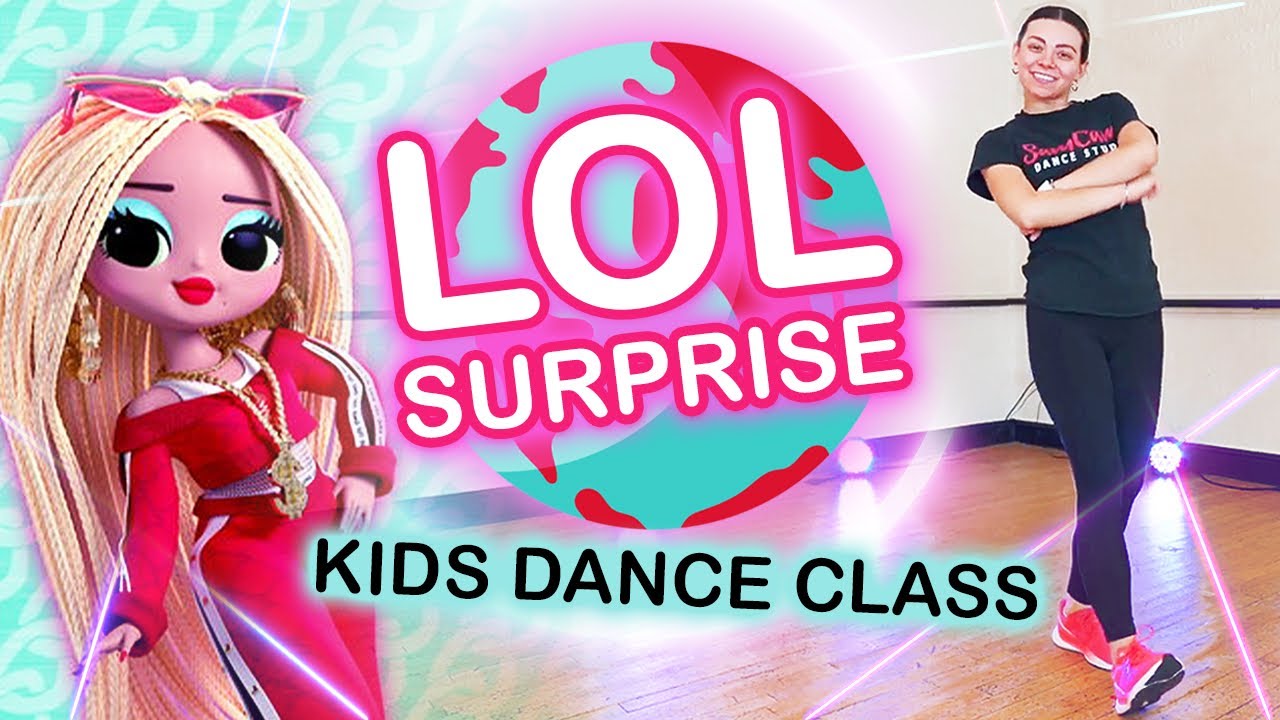 LOL SURPRISE Kids Dance Class